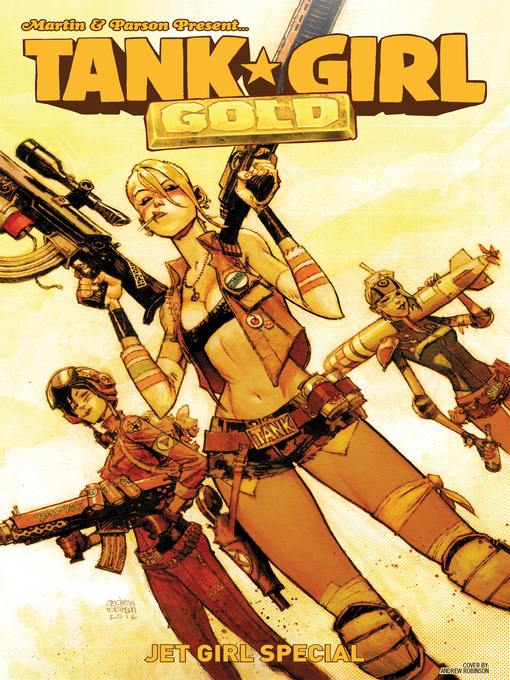 Title details for Tank Girl: Gold (2016), Issue 3 by Alan Martin - Available